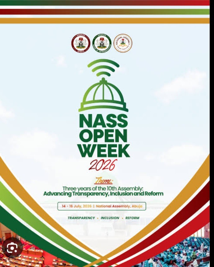 Poster for NASS Open Week 2026 featuring three Nigerian parliamentary seals, a green dome icon with wireless lines, and the theme 'Three years of the 10th Assembly: Advancing Transparency, Inclusion and Reform' in Abuja.