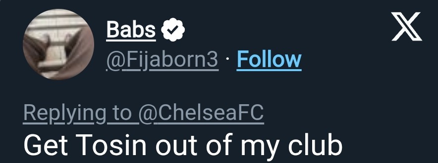 Tosin Adarabioyo 2 - THEWILL NEWS MEDIA Twitter profile card for Babs (verified), handle @Fijaborn3, following Chelsea FC; screenshot shows a reply stating:'Get Tosin out of my club'.